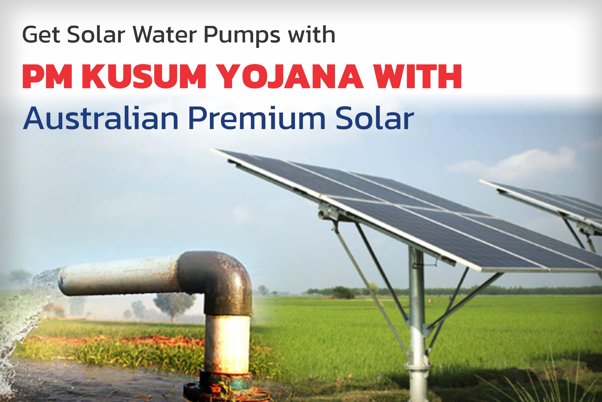 Solar Water Pumps with PM Kusum Yojana at Australian Premium Solar